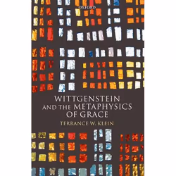 ISBN Wittgenstein and the Metaphysics of Grace, Terrance W. Klein, 196 pages, Anglais, Oxford University Press, 06/09/2007, u ...