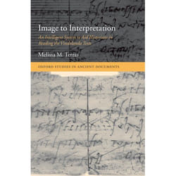 Image to Interpretation, Oxford Studies in Ancient Documents
