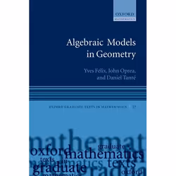 ISBN Algebraic Models in Geometry, Anglais, Couverture rigide