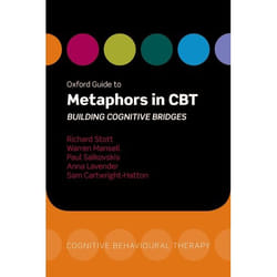 Oxford Guide to Metaphors in CBT: Building Cognitive Bridges