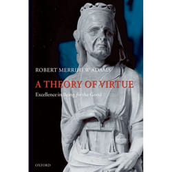 ISBN A Theory of Virtue ( Excellence in Being for the Good )