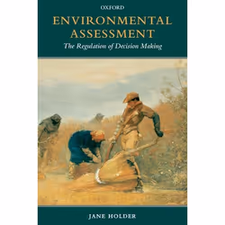ISBN Environmental Assessment ( The Regulation of Decision Making ), Anglais, Couverture rigide, 400 pages