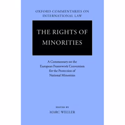 ISBN The Rights of Minorities ( A Commentary on the European Framework Convention for the Protection of National Minorities ) ...