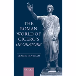 ISBN The Roman World of Cicero's De Oratore, Anglais, Couverture rigide, 368 pages