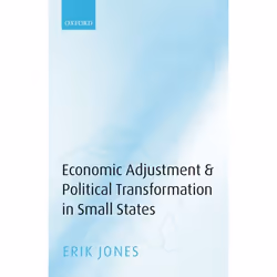 ISBN Economic Adjustment and Political Transformation in Small States, Erik Jones, Anglais, Oxford University Press, 08/05/20 ...