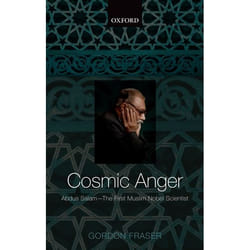 ISBN Cosmic Anger ( Abdus Salam - The First Muslim Nobel Scientist )