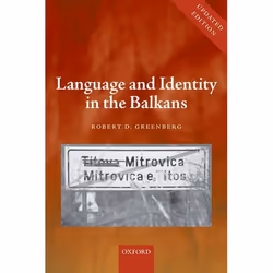 ISBN Language and Identity in the Balkans ( Serbo-Croatian and Its Disintegration ), Anglais, Couverture rigide, 216 pages