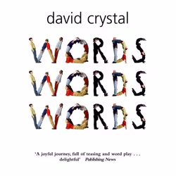 ISBN Words Words Words, David Crystal, Anglais, Oxford University Press, 26/04/2007, unisexe, 1 pièce(s)