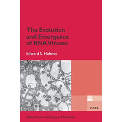 The Evolution and Emergence of RNA Viruses, Oxford Series in Ecology and Evolution