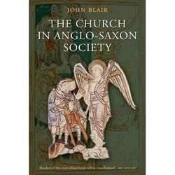 The Church In Anglo-Saxon Society
