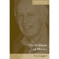 The Problems of Physics, Oxford Classic Texts in the Physical Sciences