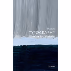 ISBN Typography: A Very Short Introduction, Paul Luna, Anglais, Oxford University Press, 20/11/2018, unisexe, 1 pièce(s)