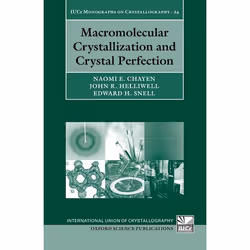 ISBN Macromolecular Crystallization and Crystal Perfection, Naomi E Chayen, John R Helliwell, Edward H Snell, Anglais, Oxford ...