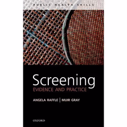 ISBN Screening ( Evidence and practice ), Angela E Raffle, J. A. Muir Gray, Anglais, Oxford University Press, 06/09/2007, uni ...