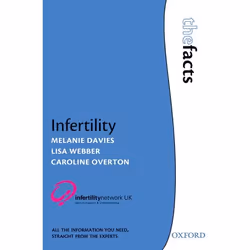 ISBN Infertility, Melanie Davies, Lisa Webber, Caroline Overton, Anglais, Oxford University Press, 30/10/2008, unisexe, 1 piè ...