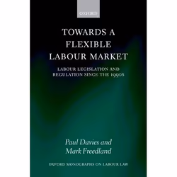 ISBN Towards a Flexible Labour Market ( Labour Legislation and Regulation since the 1990s ), Anglais, Couverture rigide, 304  ...