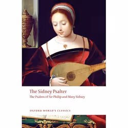ISBN The Sidney Psalter ( The Psalms of Sir Philip and Mary Sidney ), 384 pages
