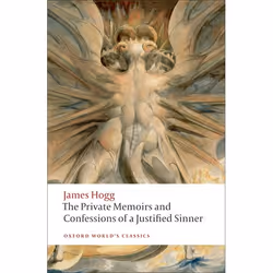 ISBN The Private Memoirs and Confessions of a Justified Sinner, James Hogg, Ian Duncan, unisexe, Oxford University Press, 13/ ...