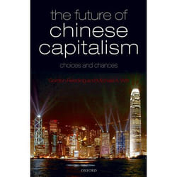 ISBN The Future of Chinese Capitalism ( Choices and Chances )