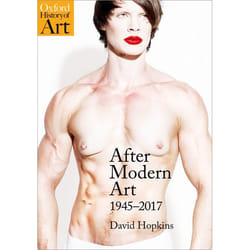 After Modern Art: 1945-2017 (Oxford History of Art) - [Version Originale]