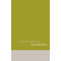 ISBN Oxford Studies in Metaphysics ( Volume 3 ), Anglais, Couverture rigide, 310 pages