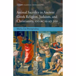 ISBN Animal Sacrifice in Ancient Greek Religion Judaism and Christianity 100 BC to AD 200, Anglais, Livre broché, 352 pages