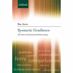 ISBN Syntactic Gradience ( The Nature of Grammatical Indeterminacy ), Anglais, Livre broché, 296 pages