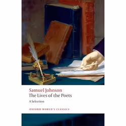 ISBN The Lives of the Poets ( A Selection ), Samuel Johnson, Roger Lonsdale, John Mullan, 560 pages, Anglais, Oxford Universi ...