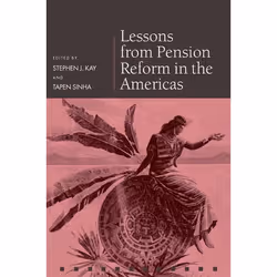 ISBN Lessons from Pension Reform in the Americas, Stephen J. Kay, Tapen Sinha, Anglais, Oxford University Press, 22/11/2007, ...