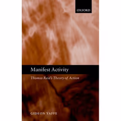 ISBN Manifest Activity ( Thomas Reid's Theory of Action ), Anglais, Couverture rigide, 180 pages