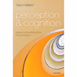 ISBN Perception and Cognition ( Essays in the Philosophy of Psychology ), Anglais, Couverture rigide, 548 pages