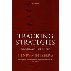 ISBN Tracking Strategies ( Toward a General Theory ), Henry Mintzberg, Anglais, Oxford University Press, 08/11/2007, unisexe, ...