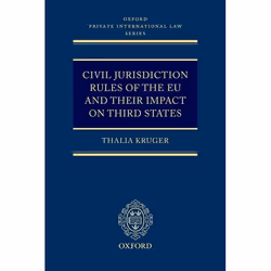 ISBN Civil Jurisdiction Rules of the EU and their Impact on Third States, 496 pages