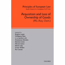 ISBN Principles of European Law ( Acquisition and Loss of Ownership of Goods ), Brigitta Lurger, Wolfgang Faber, unisexe, Oxf ...