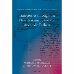 ISBN Trajectories through the New Testament and the Apostolic Fathers, Anglais, Couverture rigide, 526 pages
