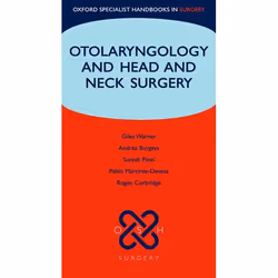 ISBN Otolaryngology and Head and Neck Surgery, Giles Warner, Andrea Burgess, Suresh Patel, Pablo Martinez-Devesa, Rogan Corbr ...
