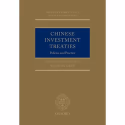 ISBN Chinese Investment Treaties ( Policies and Practice ), 654 pages