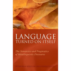 ISBN Language Turned on Itself ( The Semantics and Pragmatics of Metalinguistic Discourse ), Anglais, Livre broché, 182 pages