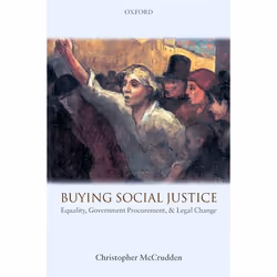 ISBN Buying Social Justice ( Equality Government Procurement &amp; Legal Change ), Anglais, Livre broché, 736 pages