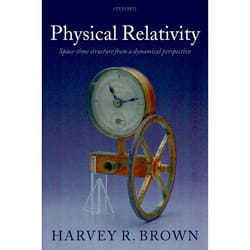 ISBN Physical Relativity ( Space-time structure from a dynamical perspective ) Couverture rigide