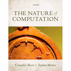ISBN The Nature of Computation, Cristopher Moore, Stephan Mertens, Anglais, Oxford University Press, 11/08/2011, unisexe, 1 p ...