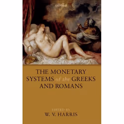 ISBN The Monetary Systems of the Greeks and Romans, Anglais, Livre broché