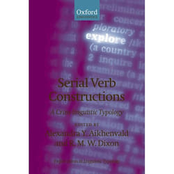 ISBN Serial Verb Constructions ( A Cross-Linguistic Typology ) Couverture rigide