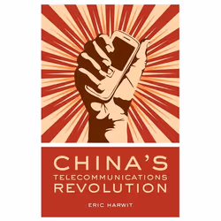 ISBN China's Telecommunications Revolution, Eric Harwit, Anglais, Oxford University Press, 28/02/2008, unisexe, 1 pièce(s)