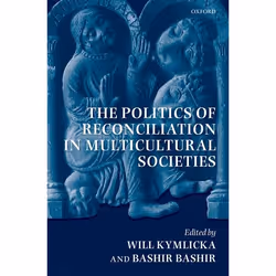 ISBN The Politics of Reconciliation in Multicultural Societies, Anglais, Livre broché, 258 pages