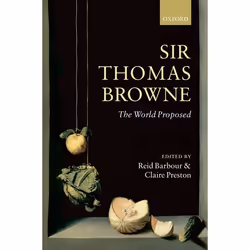 ISBN Sir Thomas Browne ( The World Proposed ), Reid Barbour, Claire Preston, 368 pages, Anglais, Oxford University Press, 13/ ...