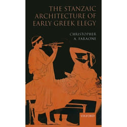 ISBN The Stanzaic Architecture of Early Greek Elegy 216 pages Anglais
