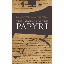 ISBN The Language of the Papyri, T. V. Evans, D. D. Obbink, 384 pages, Anglais, Oxford University Press, 17/12/2009, unisexe