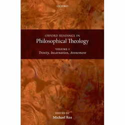 ISBN Oxford Readings in Philosophical Theology: Volume 1 ( Trinity Incarnation and Atonement ), Anglais, Livre broché, 378 pa ...