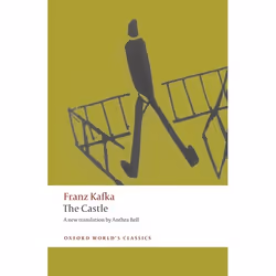 ISBN The Castle, Franz Kafka, Anthea Bell, Ritchie Robertson, 320 pages, Anglais, Oxford University Press, 09/07/2009, unisex ...